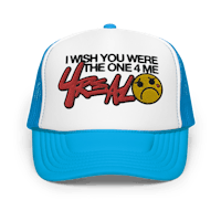 i wish you were the one trucker hat